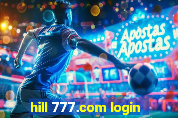 hill 777.com login